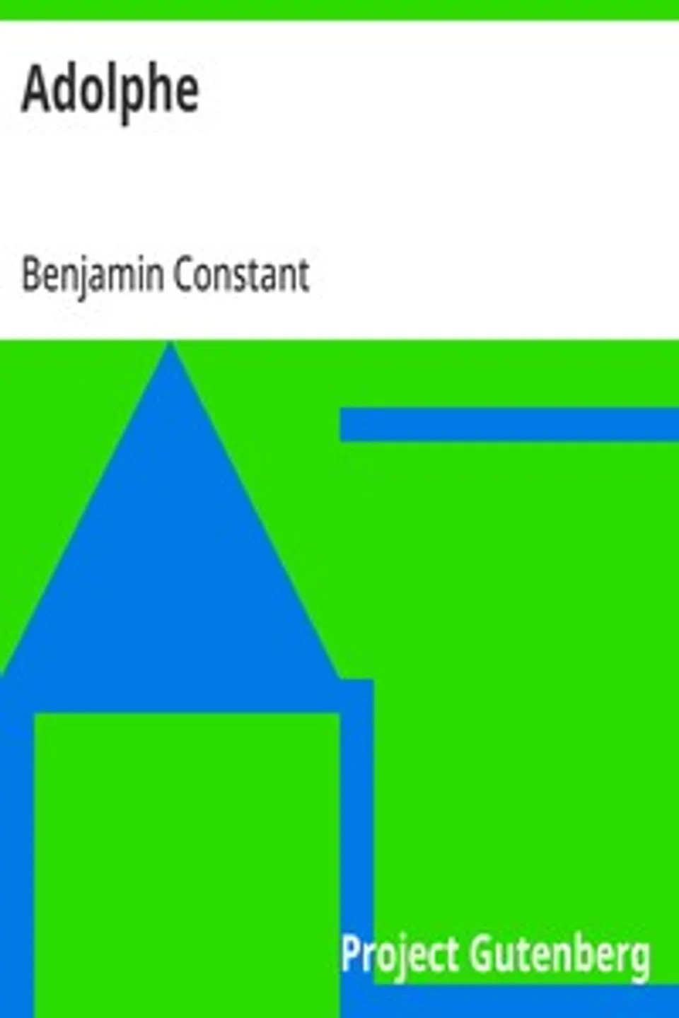 Adolphe, Benjamin Constant