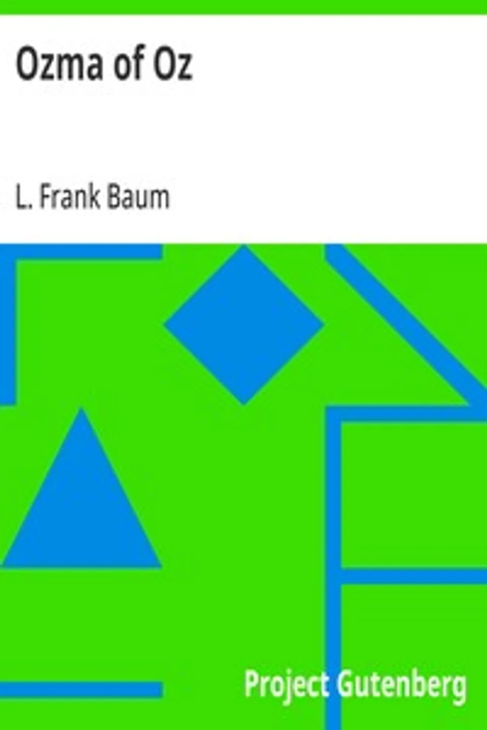 Ozma of Oz, L. Frank (Lyman Frank) Baum