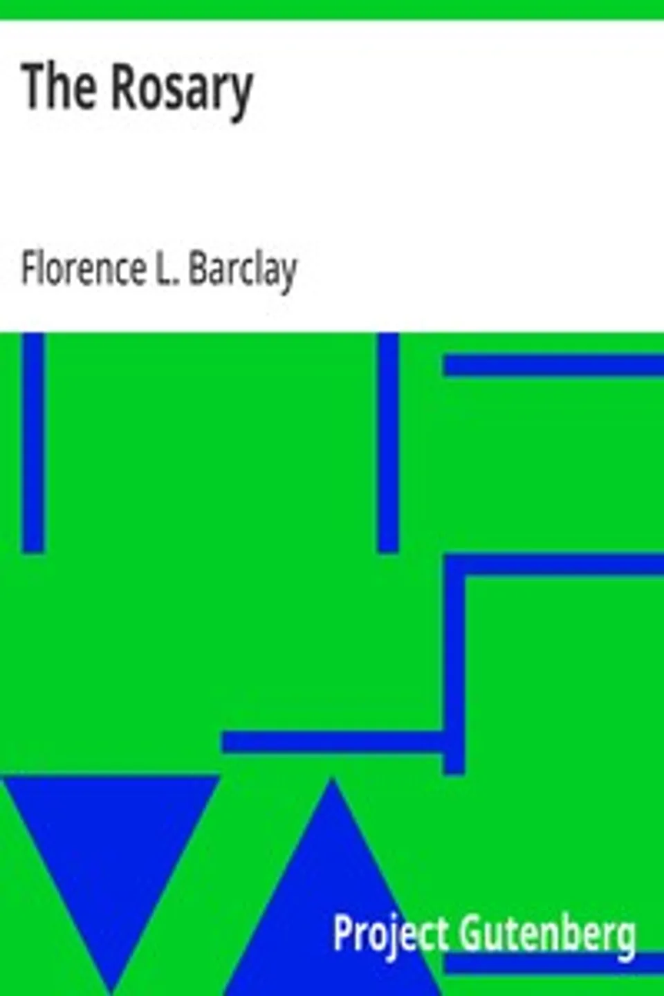 The Rosary, Florence L. (Florence Louisa) Barclay