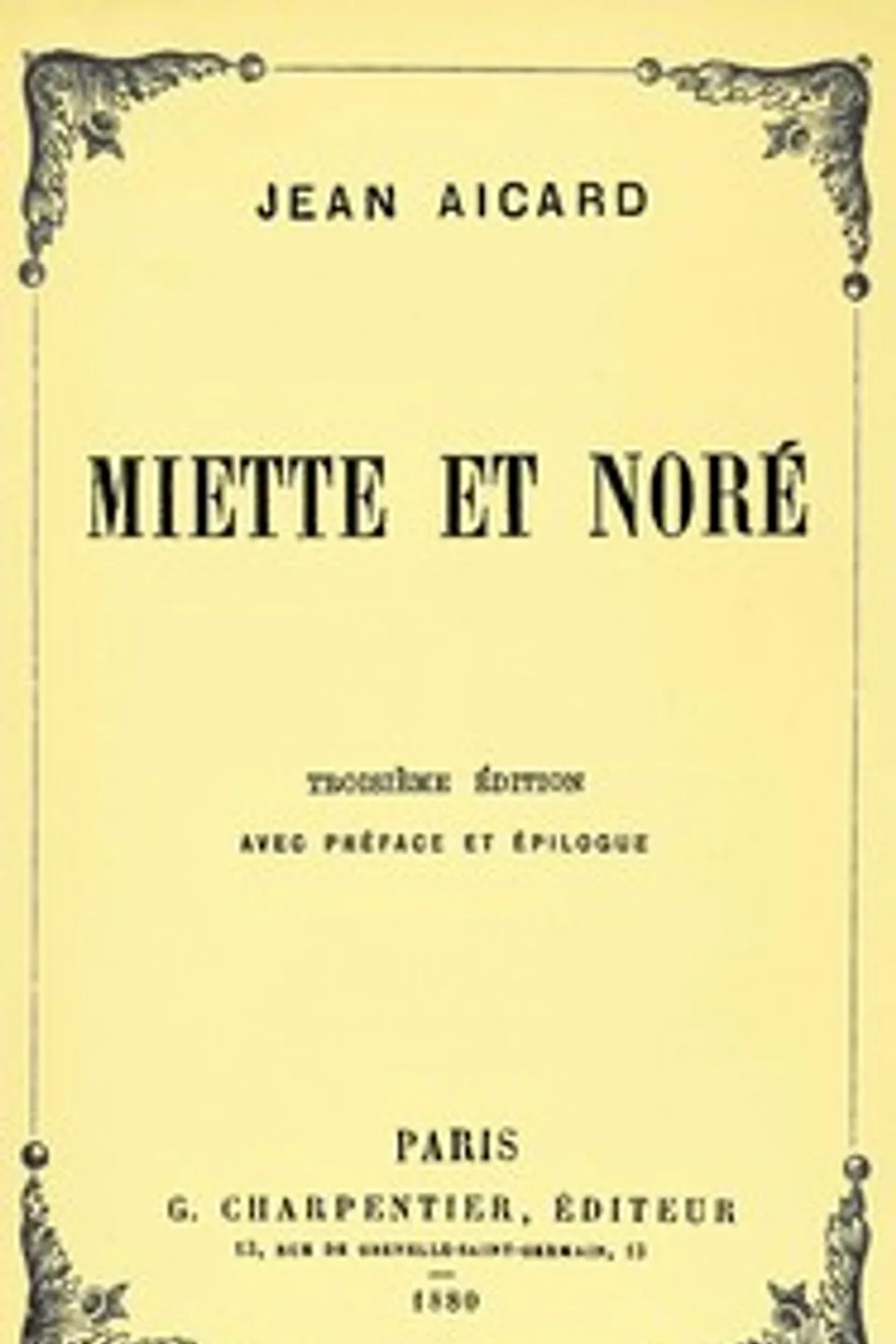 Miette et Noré, Jean Aicard