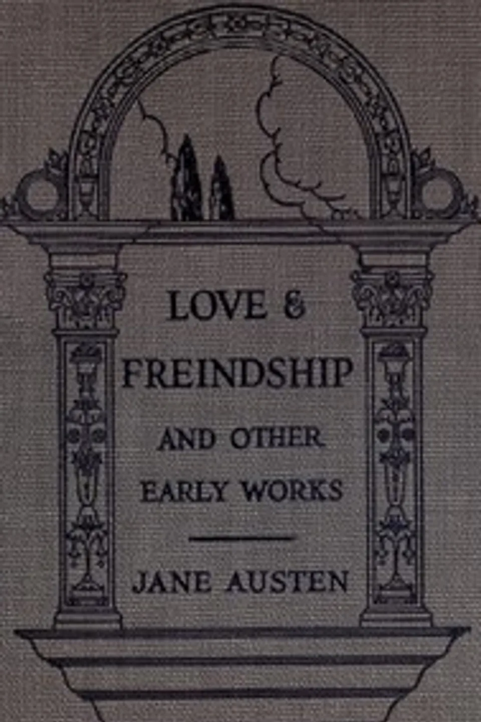 Love and Freindship [sic], Jane Austen
