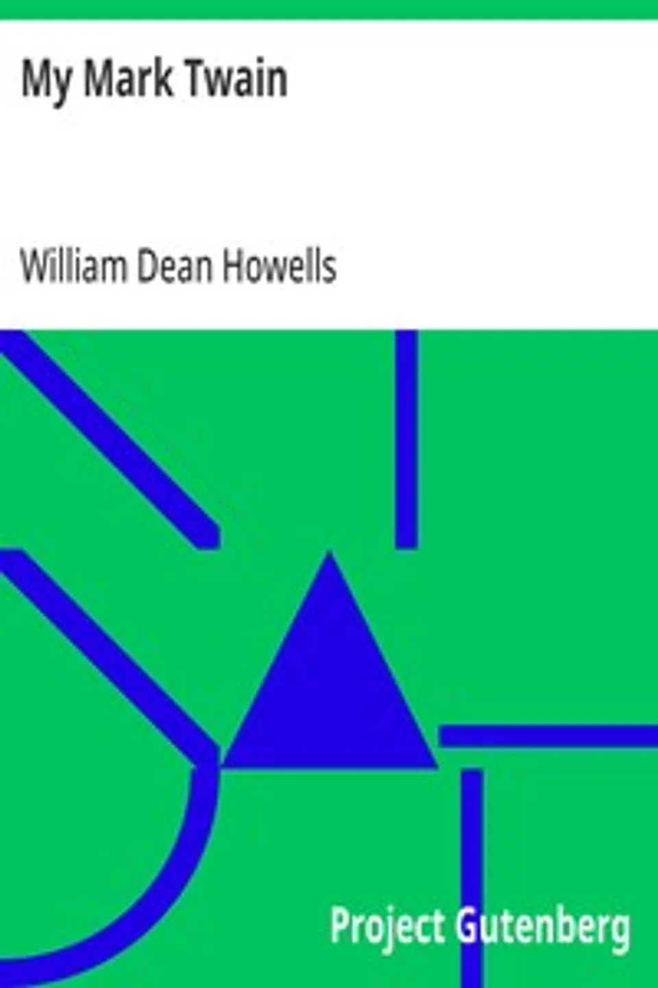 My Mark Twain, William Dean Howells