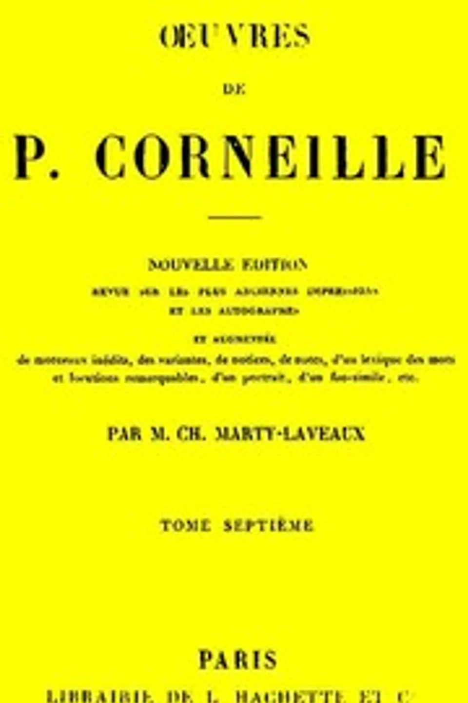 Œuvres de P. Corneille, Tome 07, Pierre Corneille