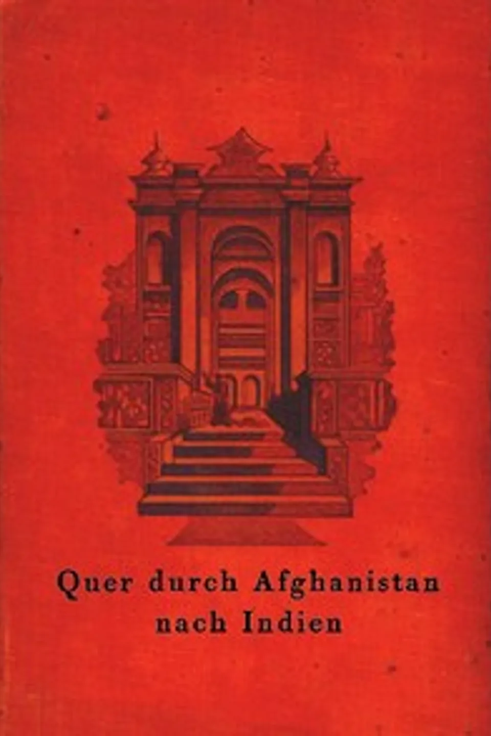 Quer durch Afghanistan nach Indien, Emil Trinkler