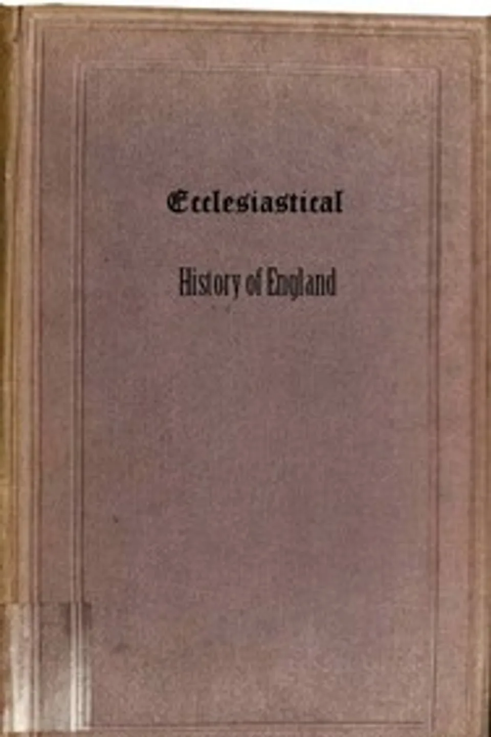 Ecclesiastical History of England, Volume 1—The Church of the Civil Wars, John Stoughton