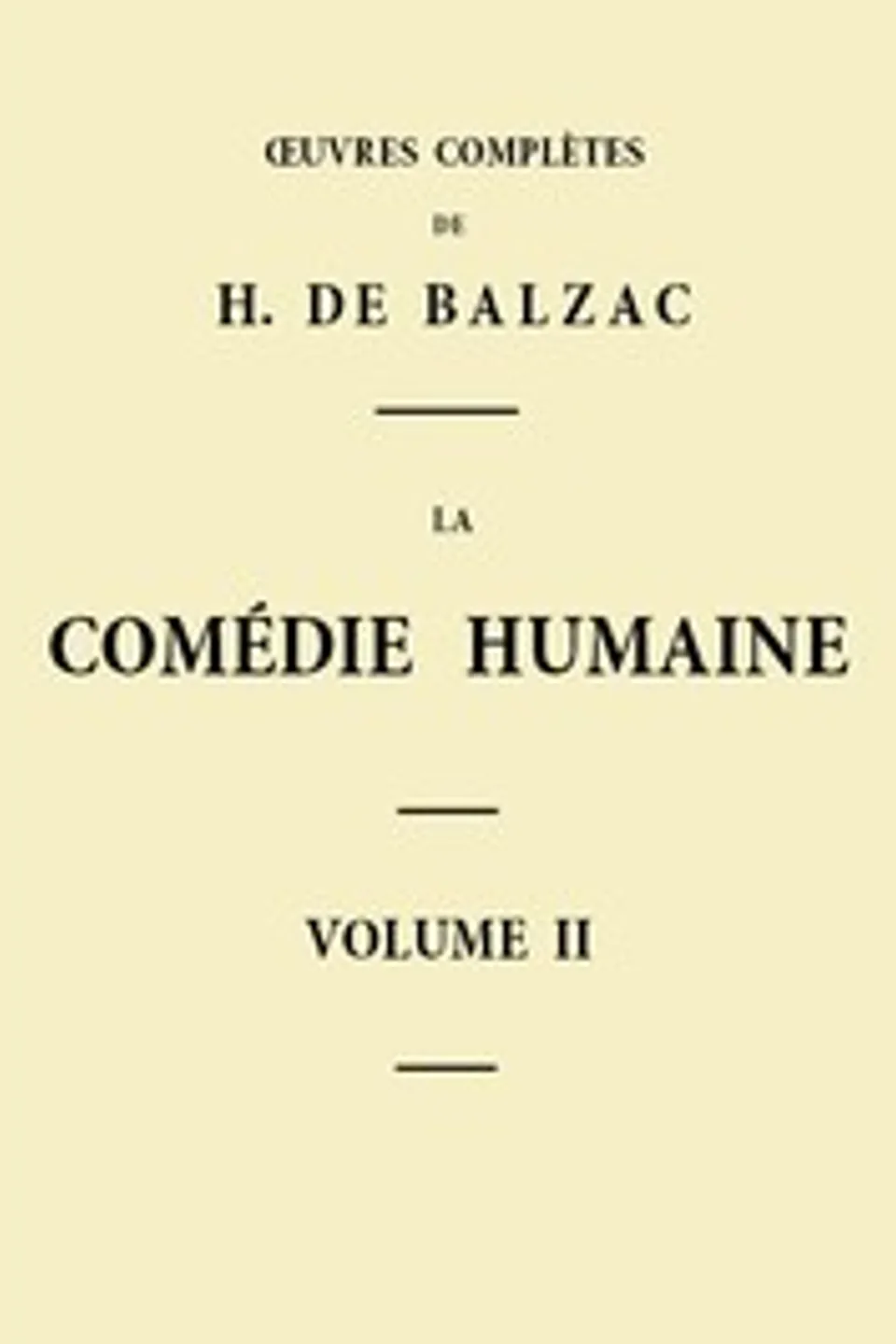 La Comédie humaine - Volume 02, Honoré de Balzac