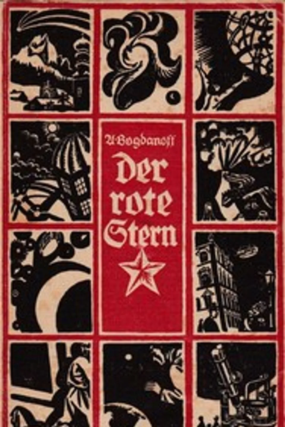 Der rote Stern: Ein utopischer Roman, A. (Aleksandr) Bogdanov