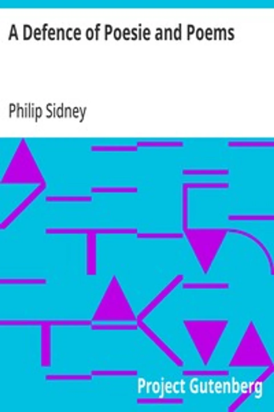A Defence of Poesie and Poems, Philip Sidney