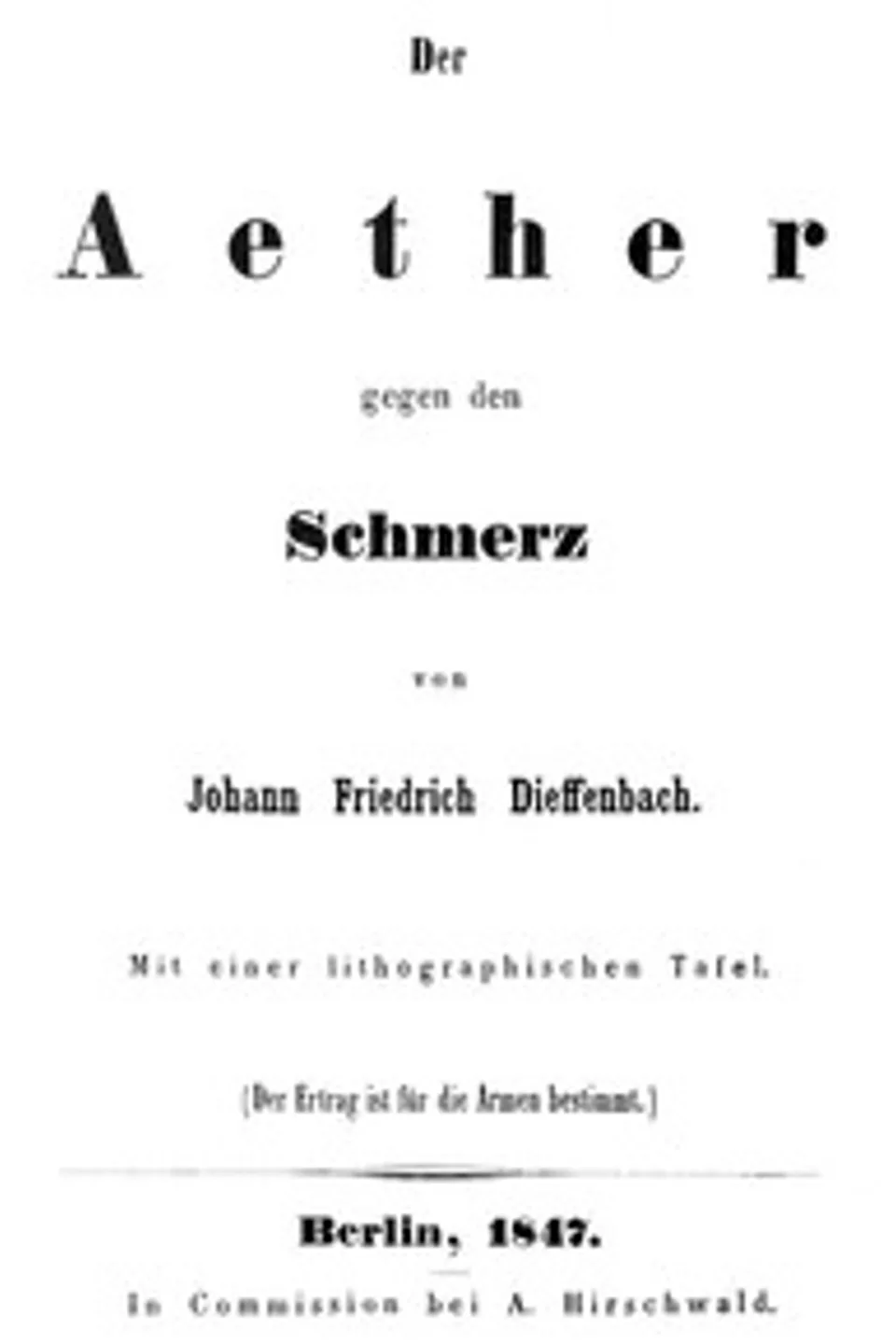 Der Aether gegen den Schmerz, Johann Friedrich Dieffenbach