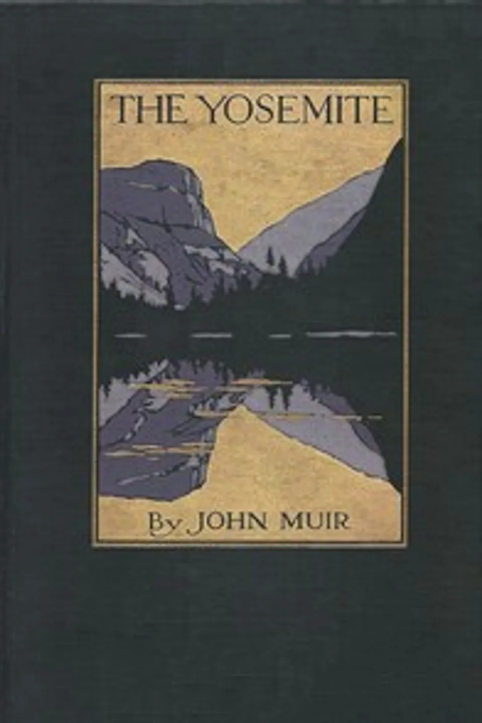 The Yosemite, John Muir