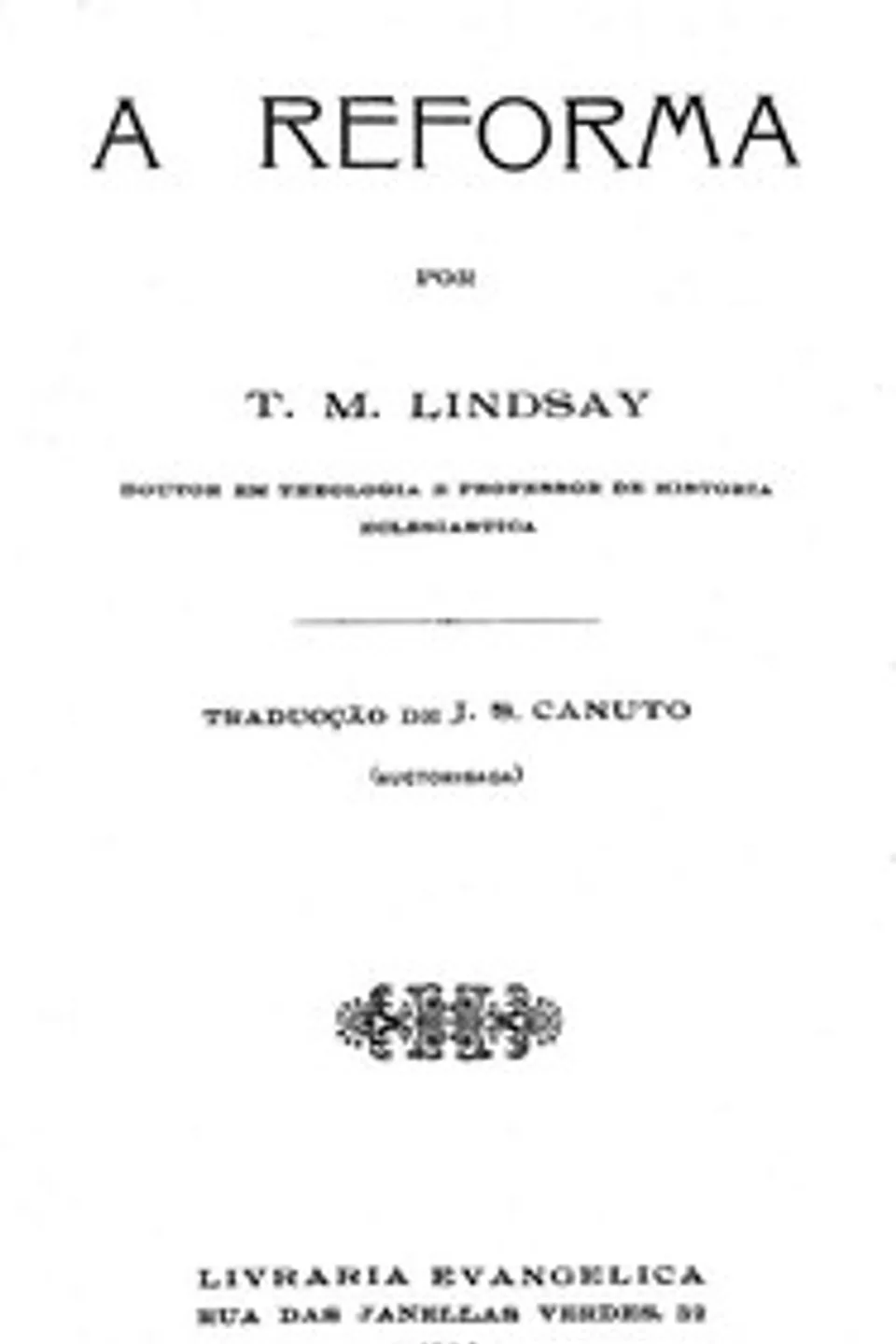 A Reforma, Thomas M. (Thomas Martin) Lindsay