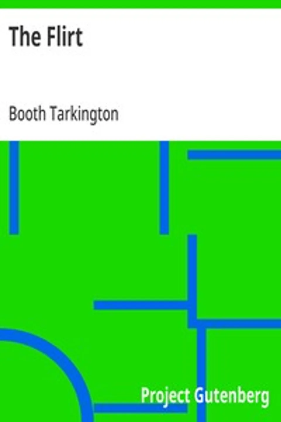 The Flirt, Booth Tarkington