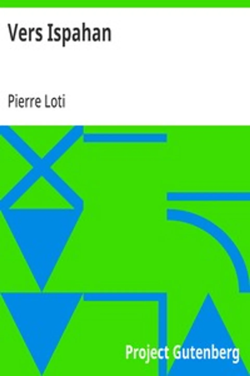 Vers Ispahan, Pierre Loti