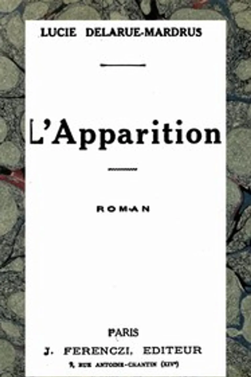 L'apparition, Lucie Delarue-Mardrus