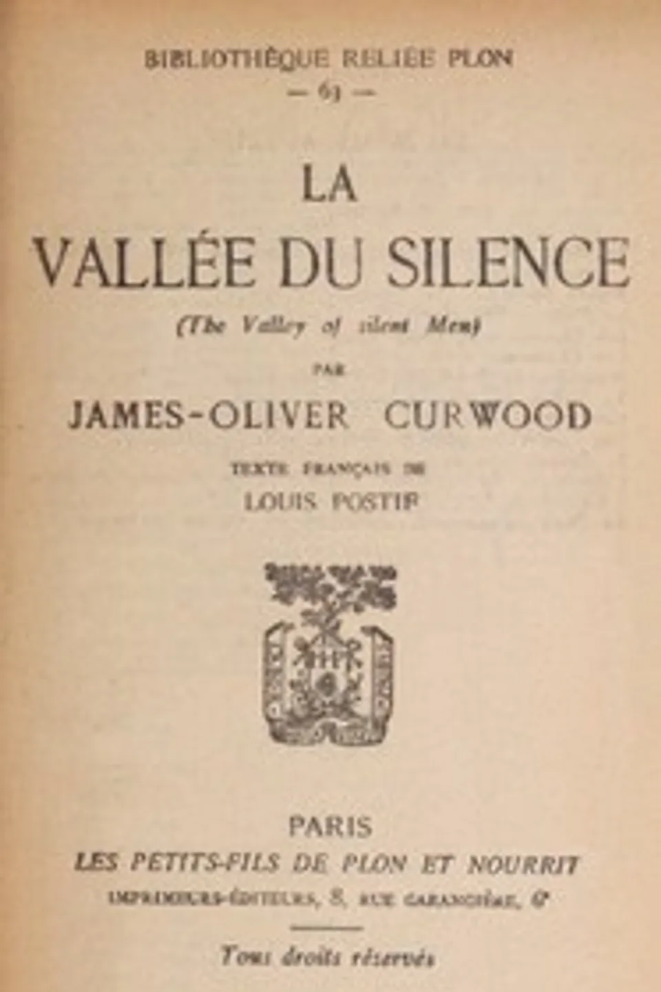 La Vallée du Silence, James Oliver Curwood