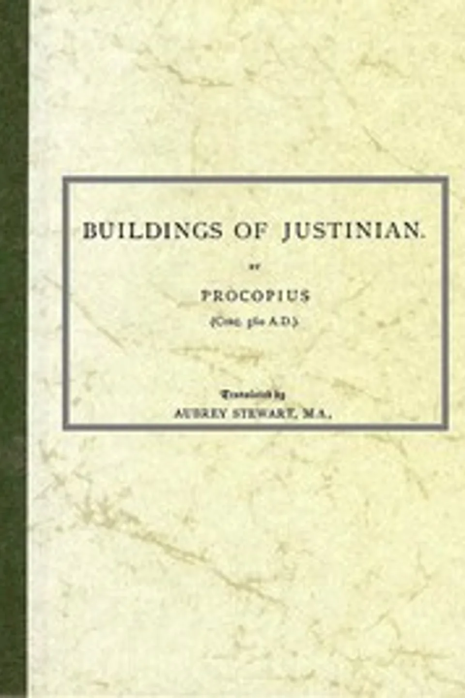Of the Buildings of Justinian, Procopius