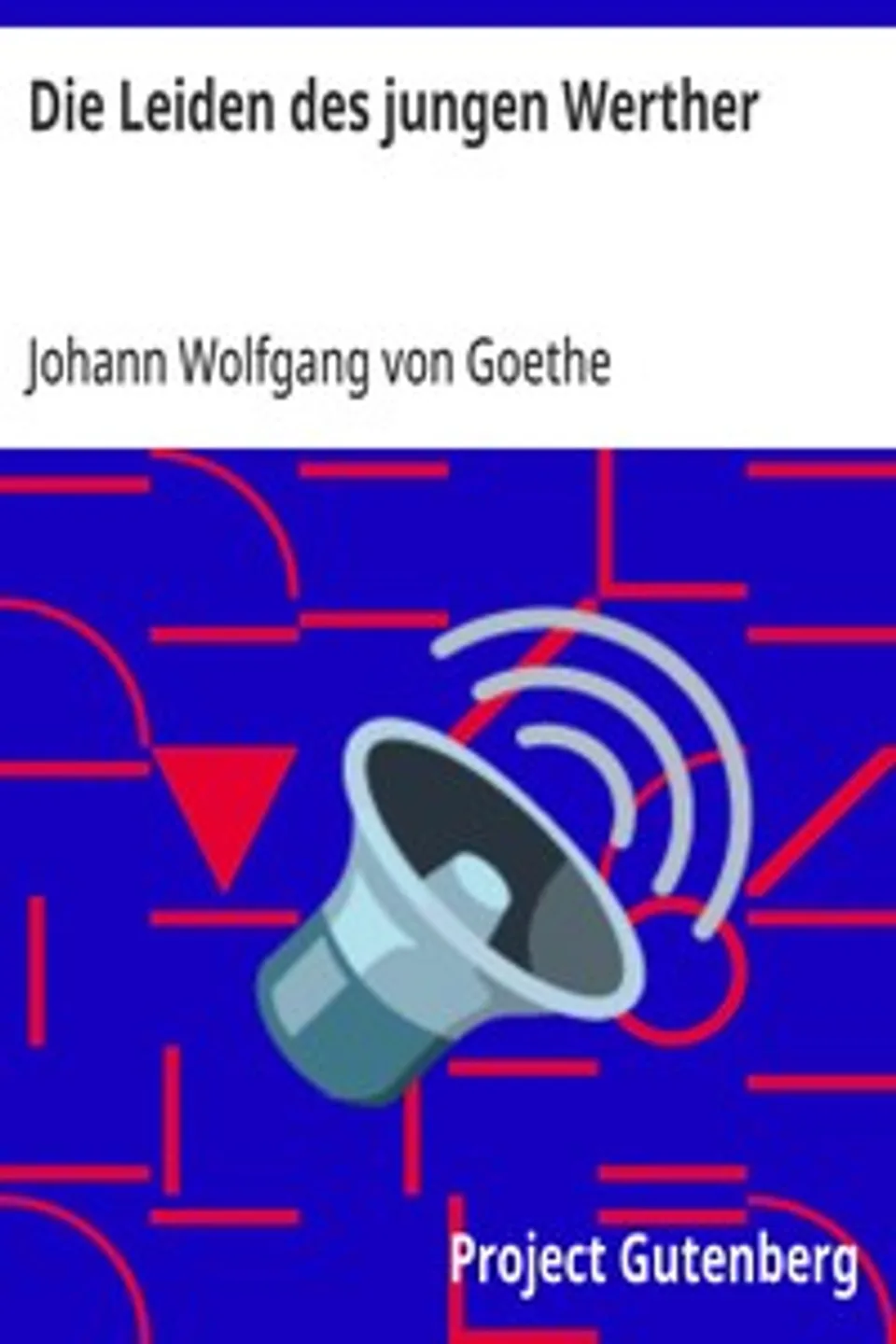 Die Leiden des jungen Werther, Johann Wolfgang von Goethe