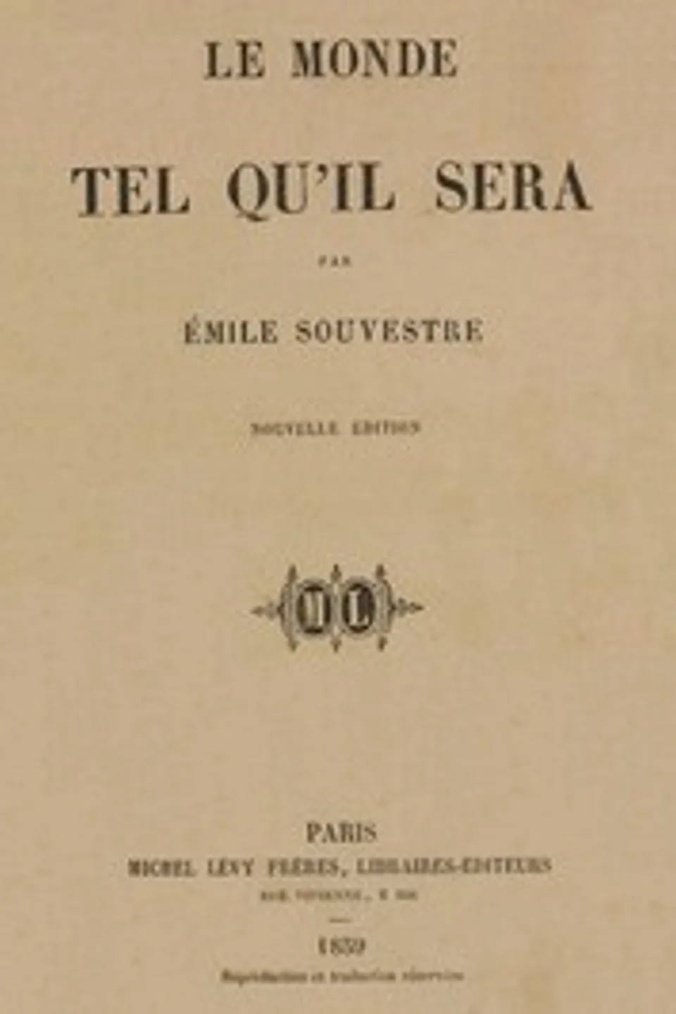 Le monde tel qu'il sera, Émile Souvestre