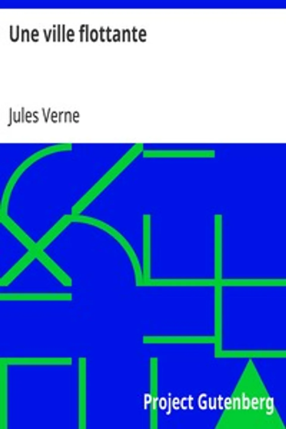 Une ville flottante, Jules Verne