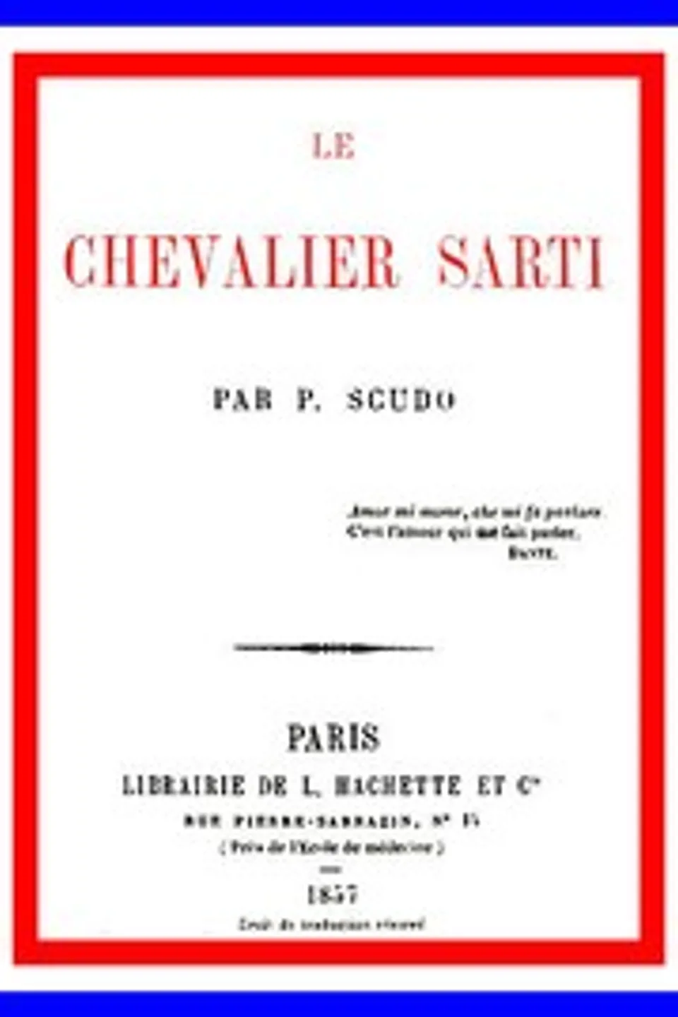 Le chevalier Sarti, Paul Scudo