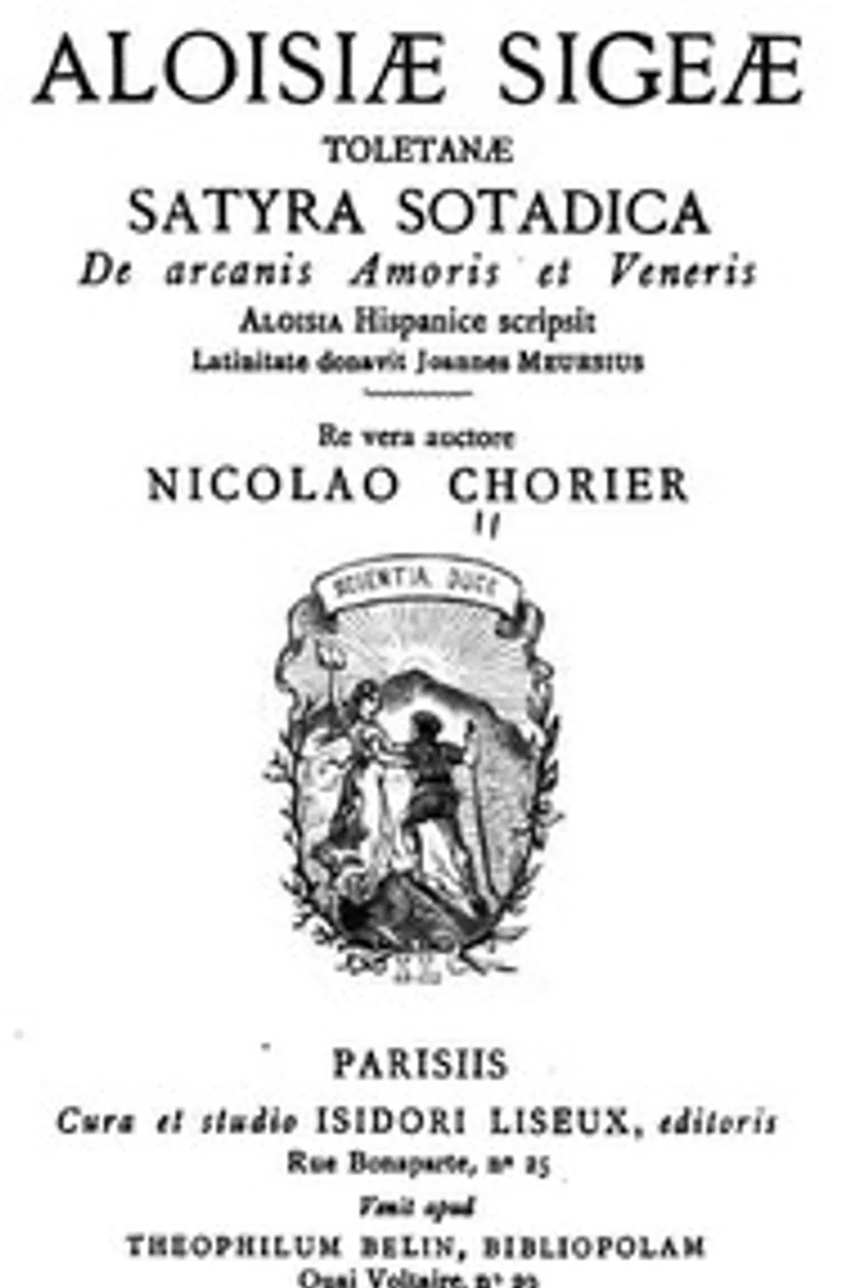 Aloisiæ Sigeæ Toletanæ Satyra Sotadica de arcanis Amoris et Veneris, Nicolas Chorier