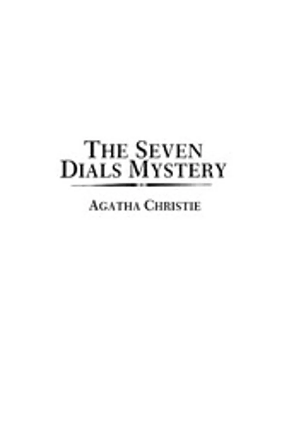 The Seven Dials mystery, Agatha Christie
