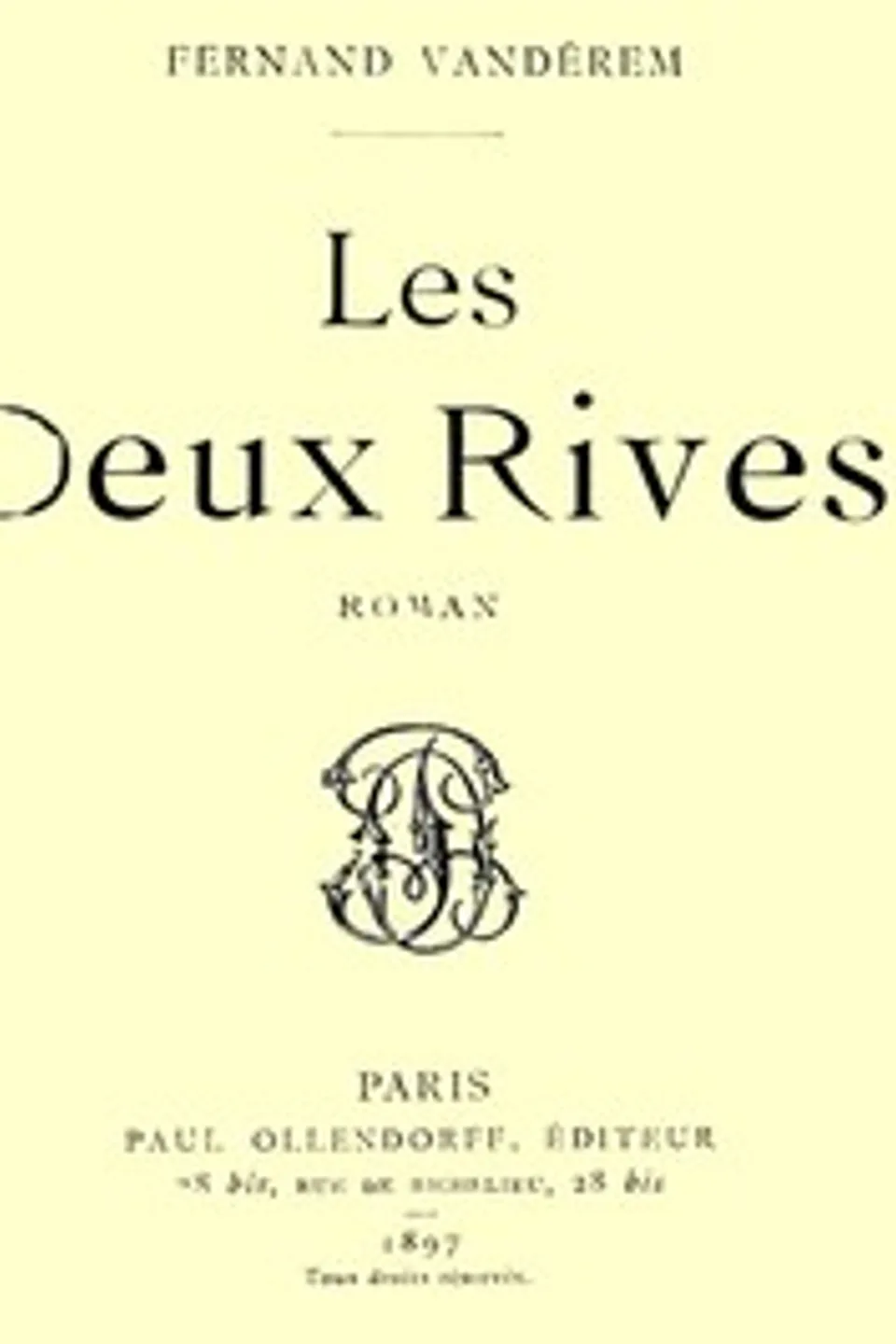 Les Deux Rives, Fernand Vandérem