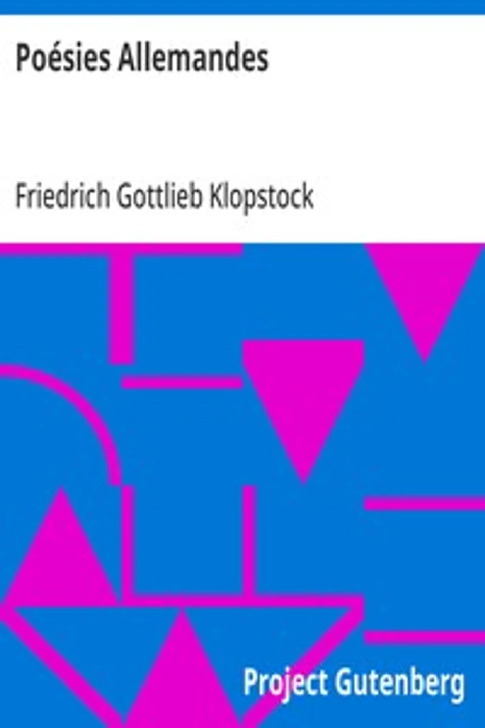 Poésies Allemandes, Friedrich Gottlieb Klopstock