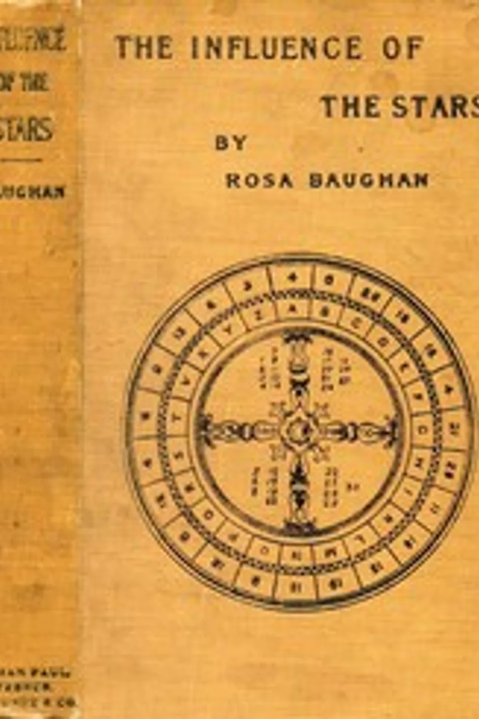 The influence of the stars : $b a book of old world lore, Rosa Baughan