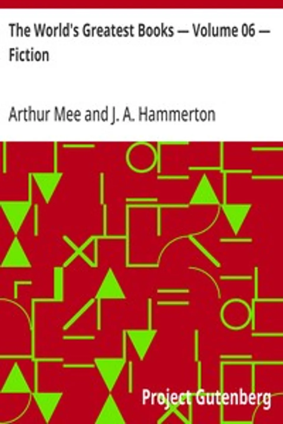 The World's Greatest Books — Volume 06 — Fiction