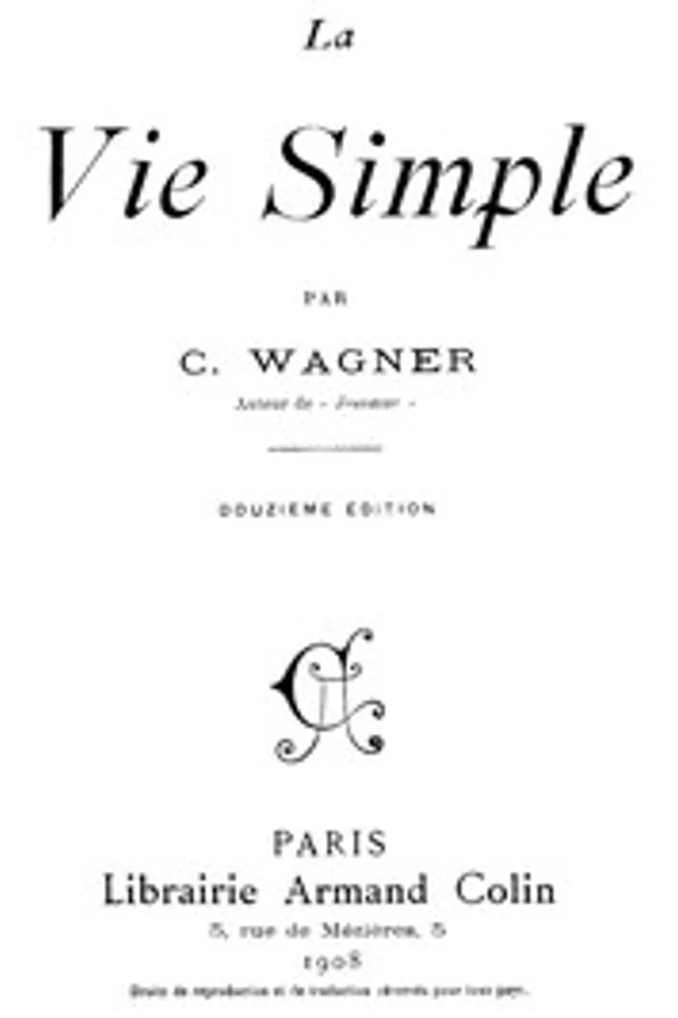 La vie simple, Charles Wagner