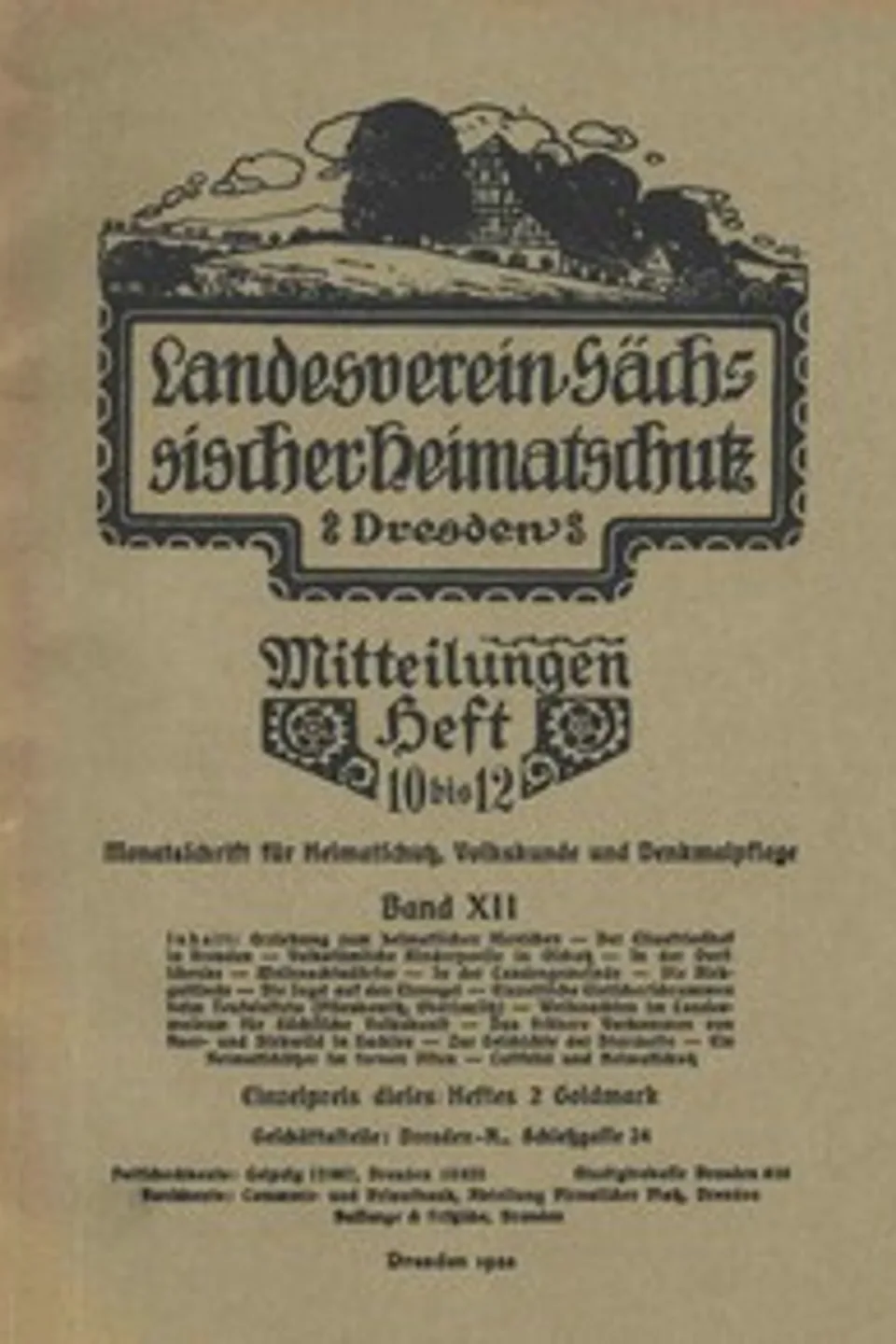 Landesverein Sächsischer Heimatschutz — Mitteilungen Band XII, Heft 10-12 : $b Monatsschrift für Heimatschutz und Denkmalpflege