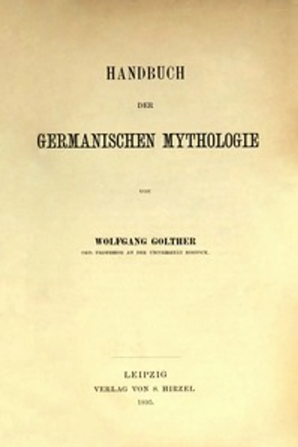 Handbuch der Germanischen Mythologie, Wolfgang Golther