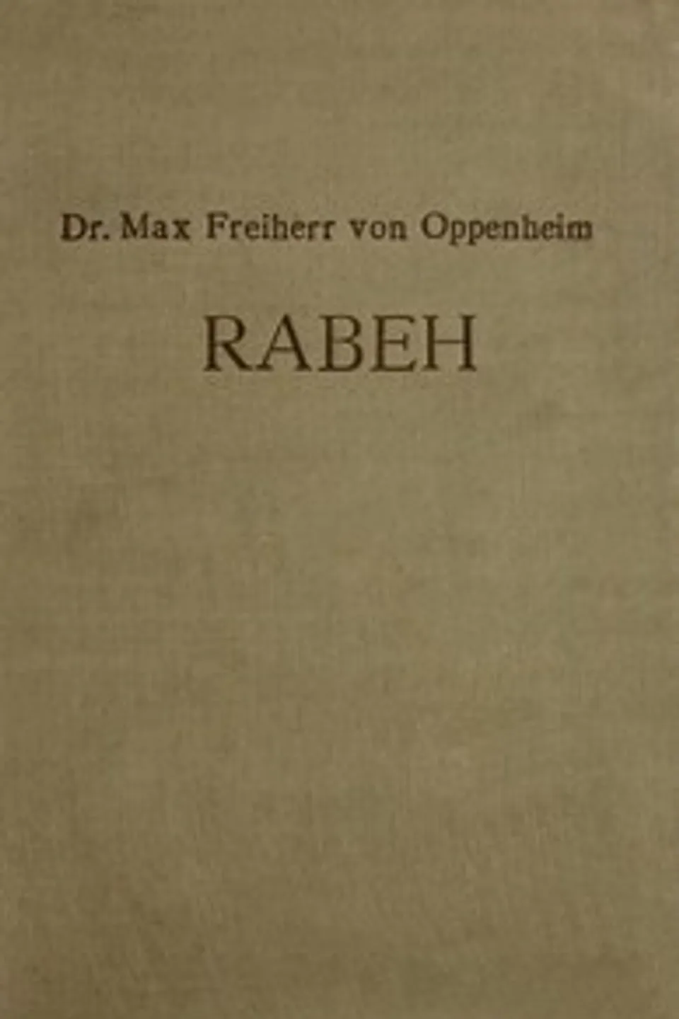 Rabeh und das Tschadseegebiet, Max Oppenheim