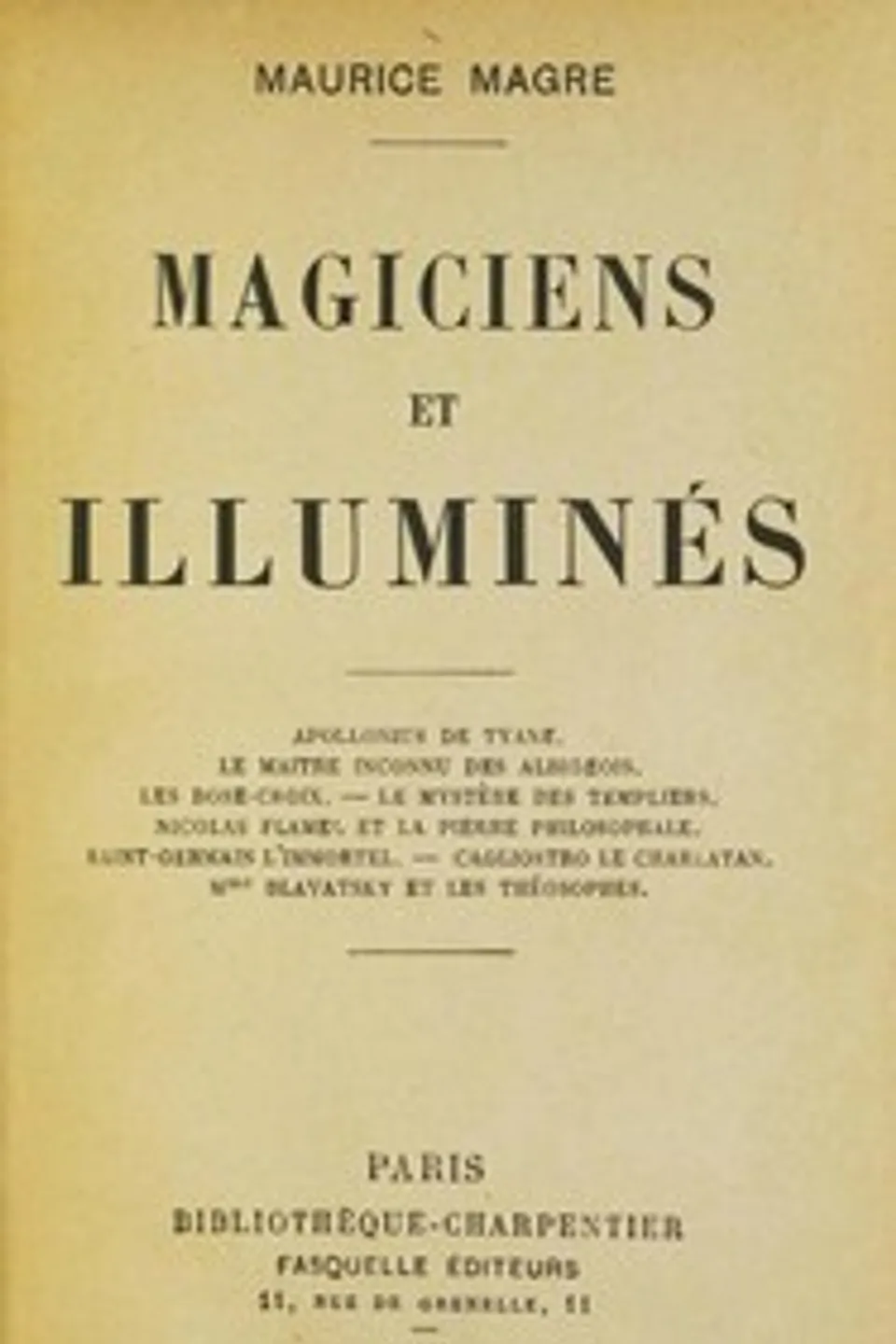 Magiciens et illuminés, Maurice Magre