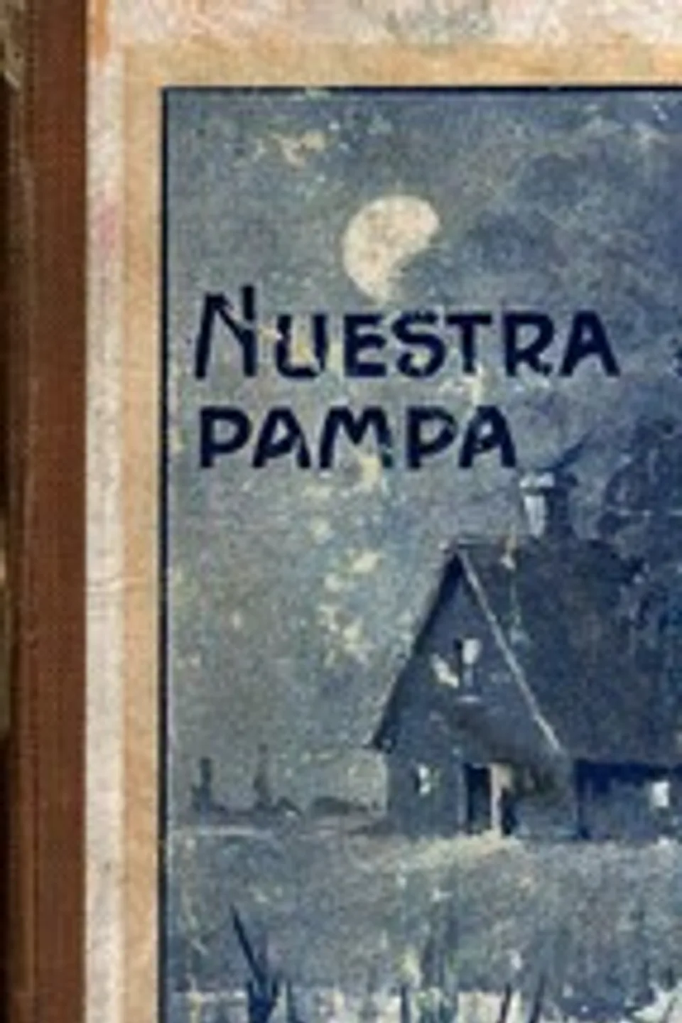 Nuestra Pampa; libro de lectura, W. Jaime (Wenceslao Jaime) Molins