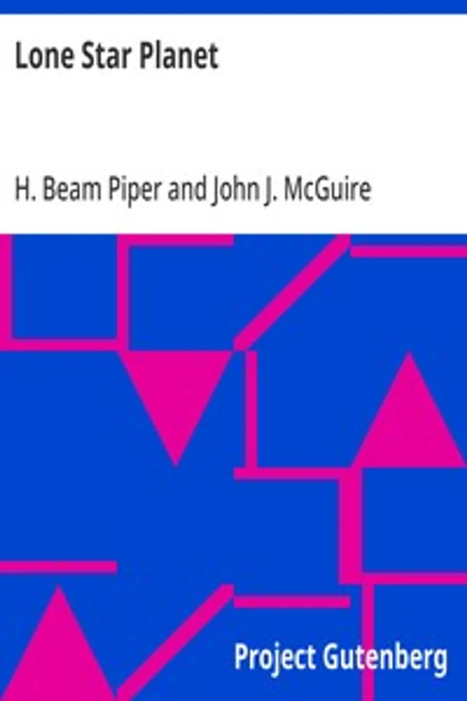 Lone Star Planet, H. Beam Piper