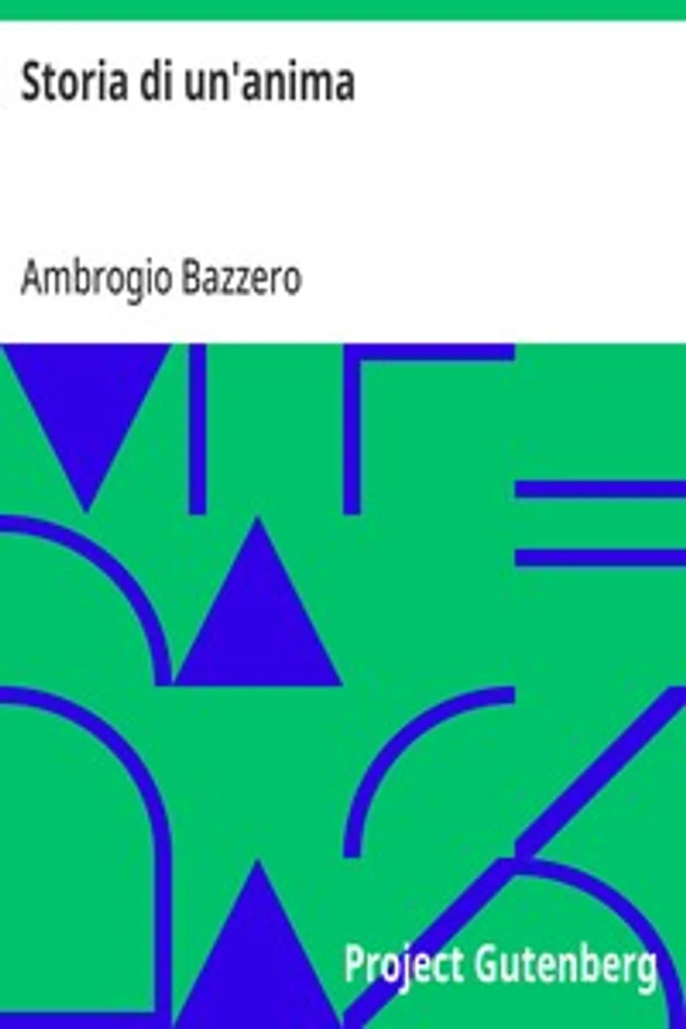Storia di un'anima, Ambrogio Bazzero