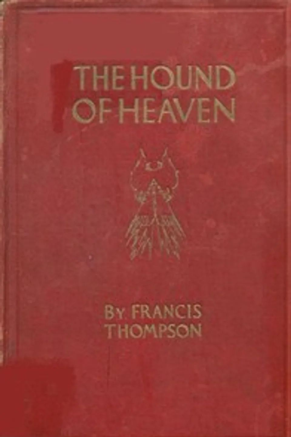 The Hound of Heaven, Francis Thompson