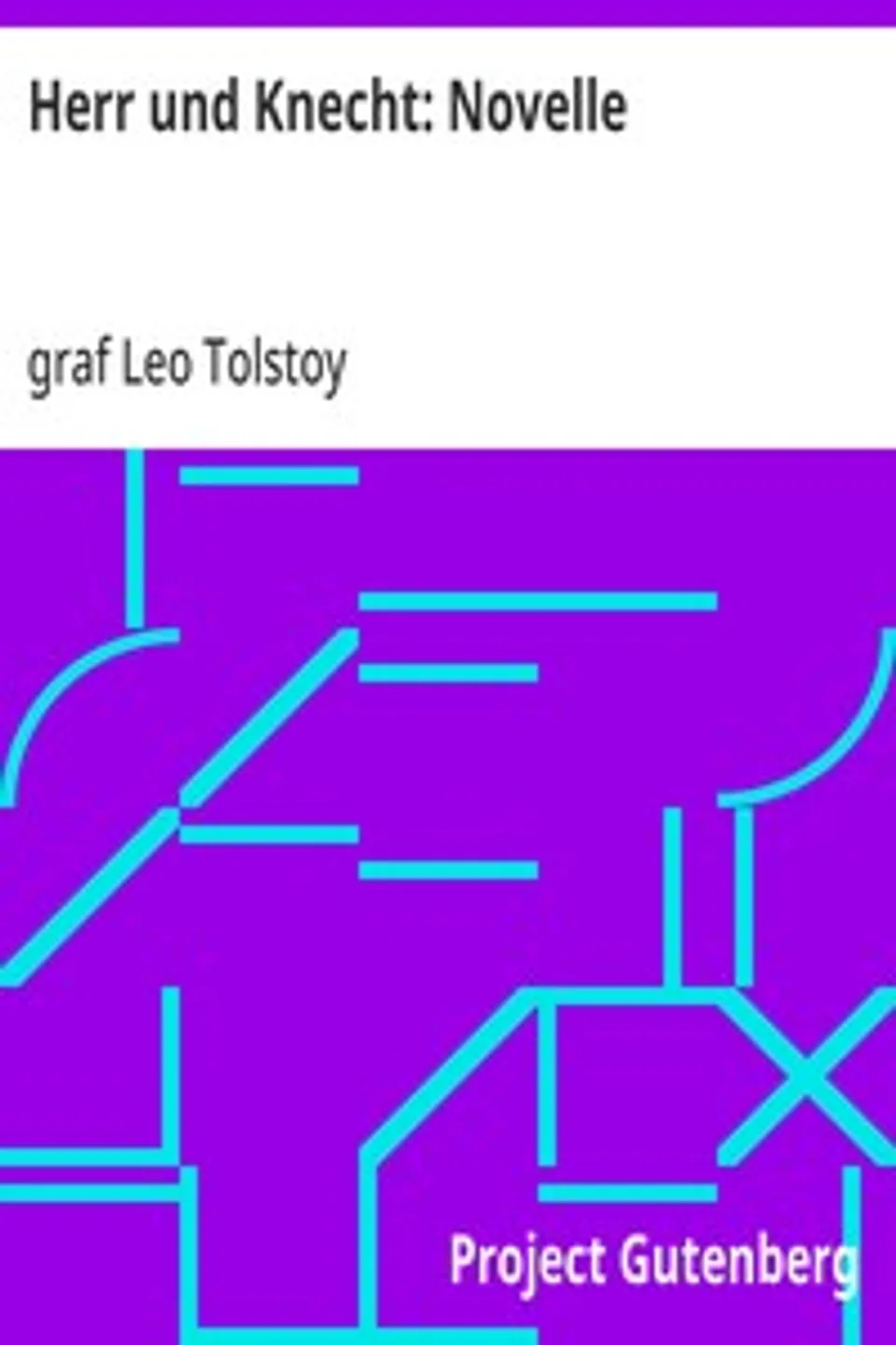 Herr und Knecht, Leo Tolstoy