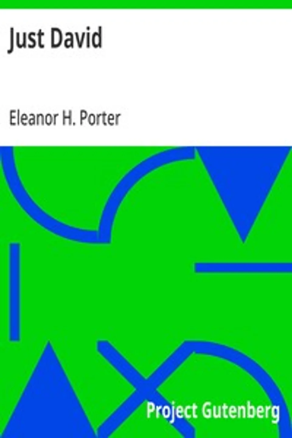 Just David, Eleanor H. (Eleanor Hodgman) Porter