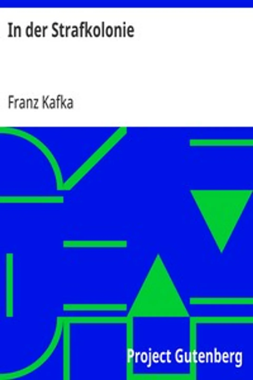 In der Strafkolonie, Franz Kafka