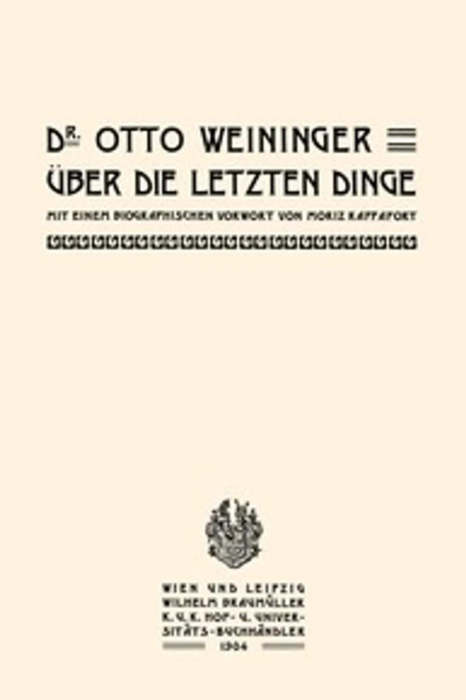 Über die letzten Dinge, Otto Weininger