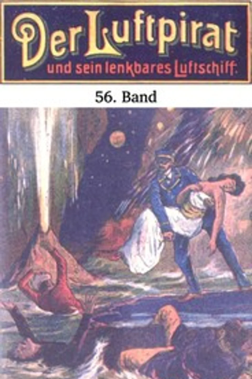 Der Luftpirat und sein lenkbares Luftschiff 56: Die Weltenfahrer auf dem Riesen-Planeten, Anonymous