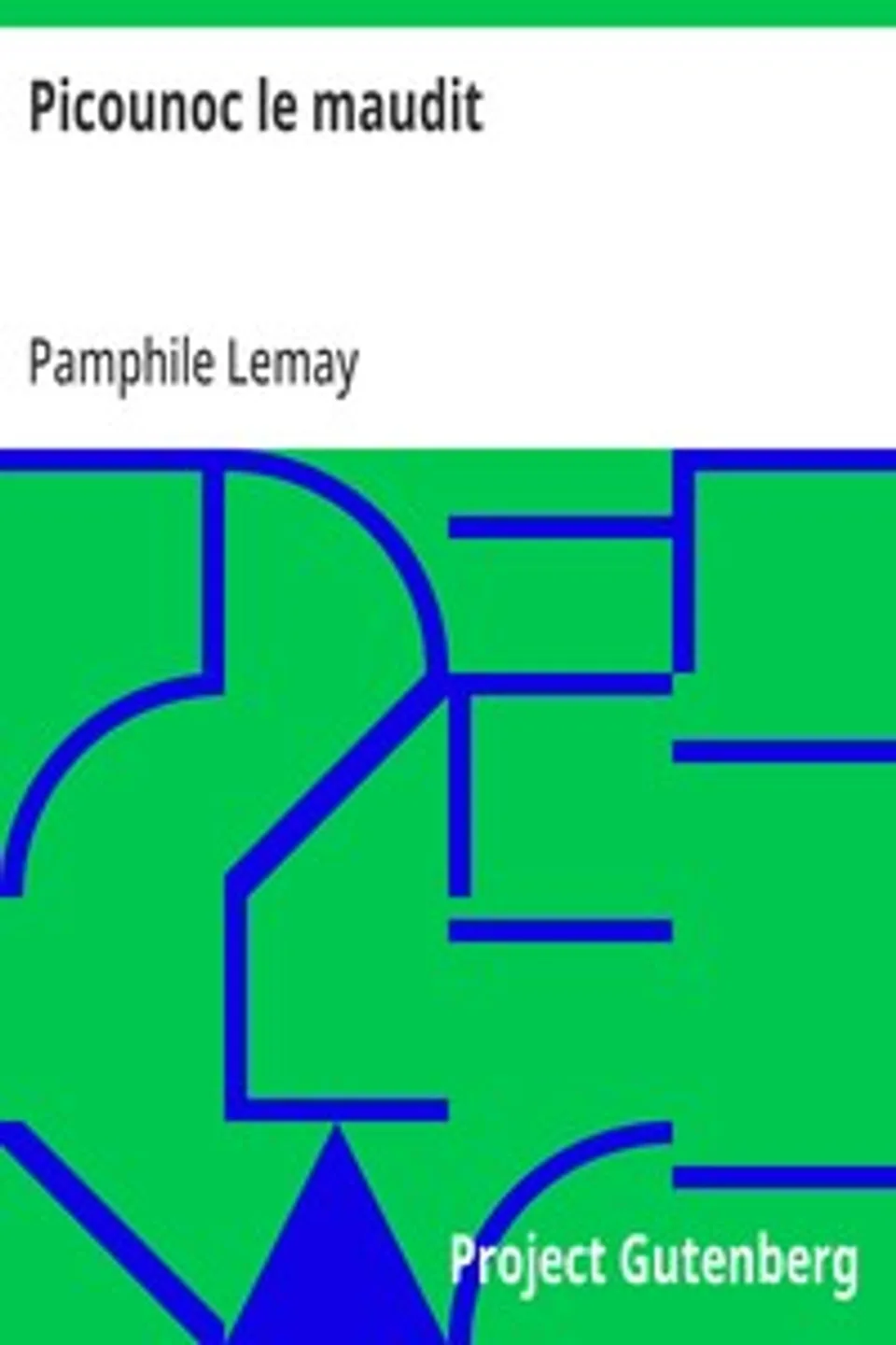 Picounoc le maudit, Pamphile Lemay