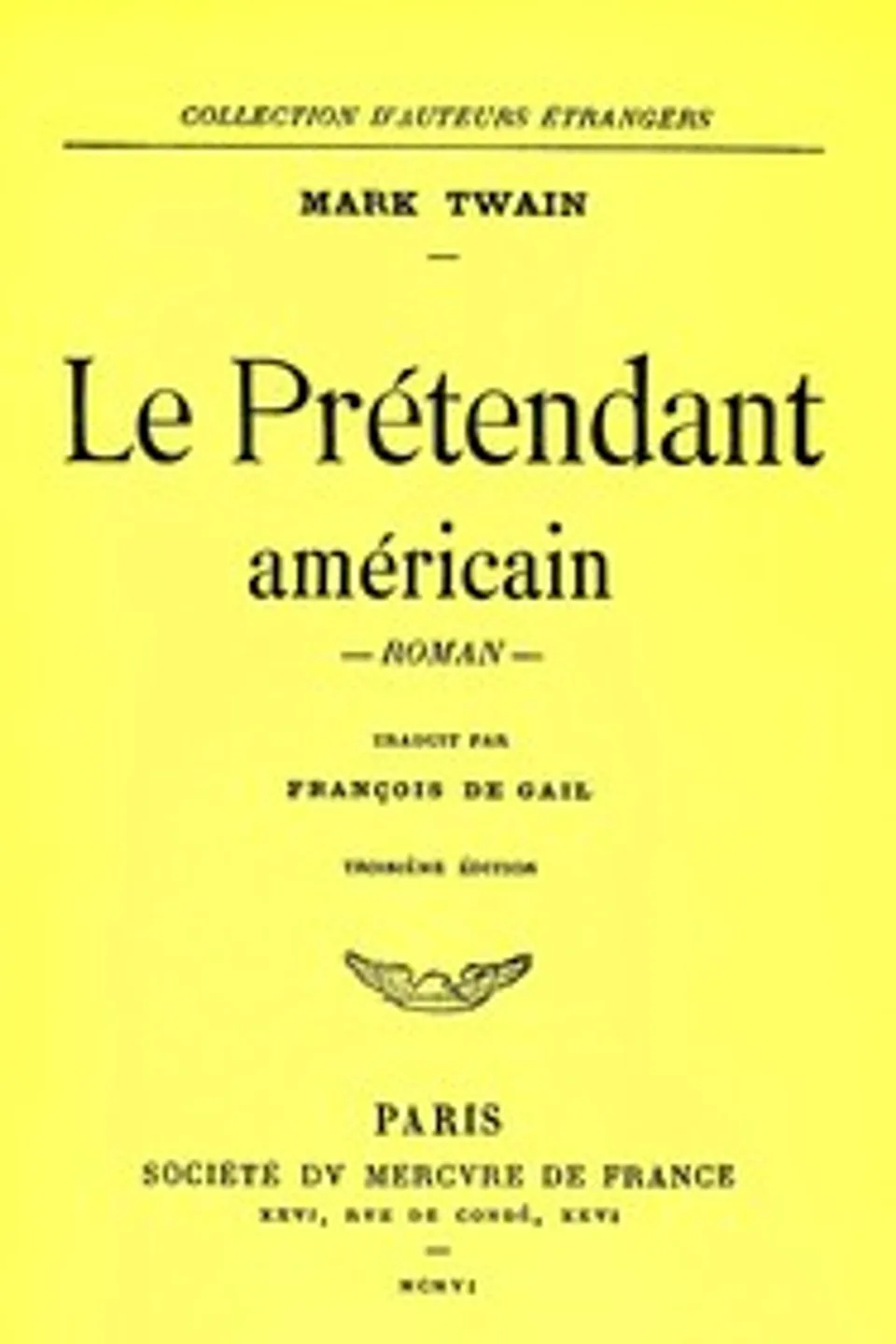 Le prétendant américain : $b roman, Mark Twain