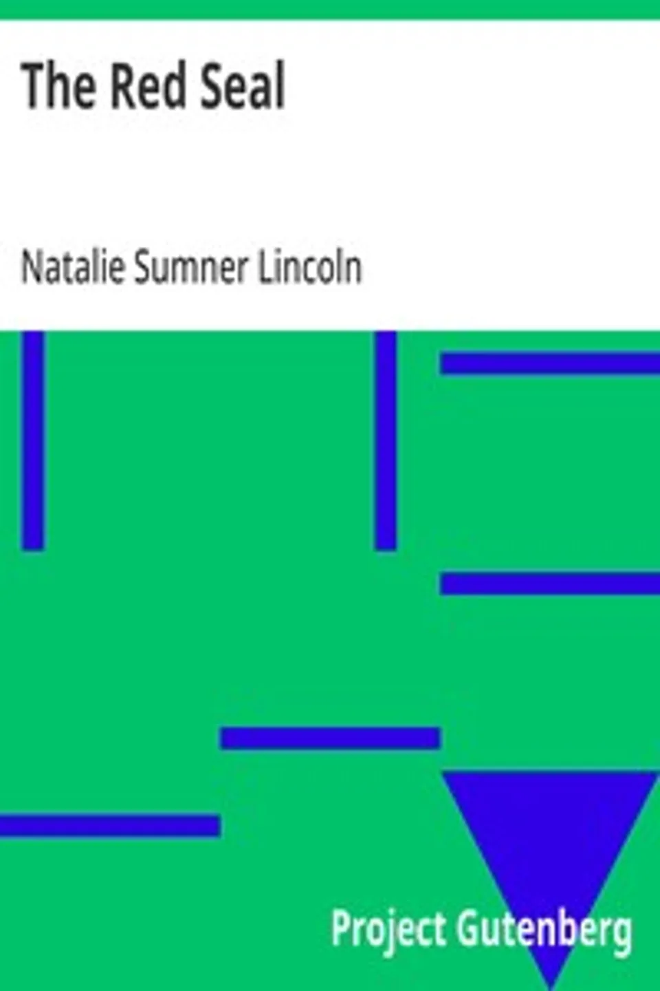 The Red Seal, Natalie Sumner Lincoln