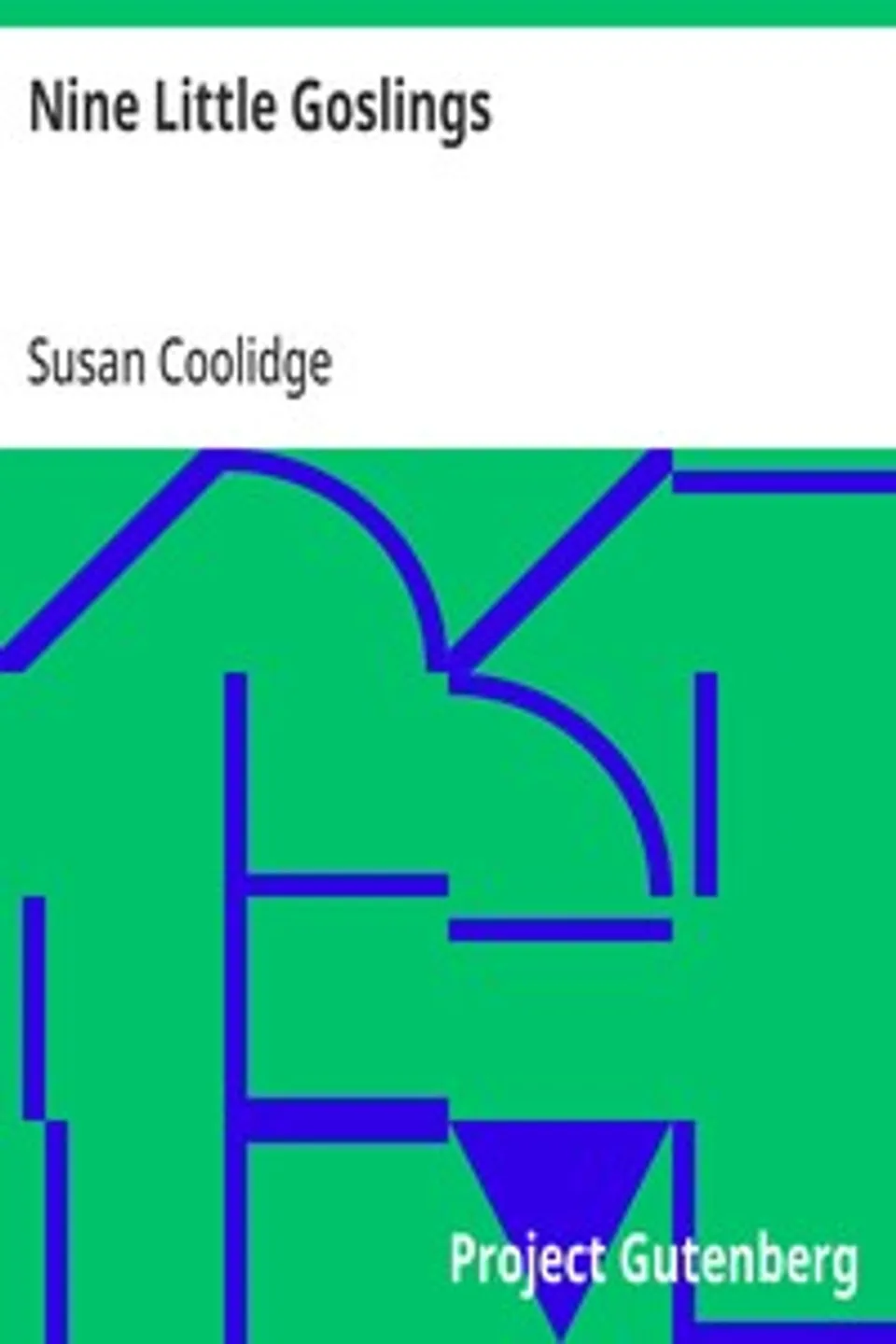 Nine Little Goslings, Susan Coolidge
