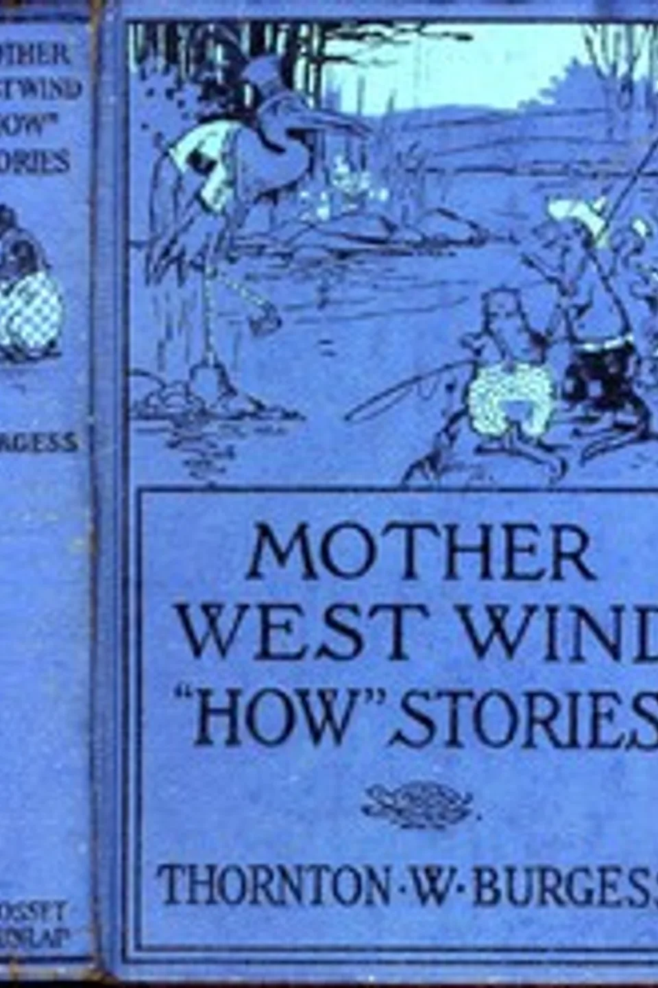 Mother West Wind "How" Stories, Thornton W. (Thornton Waldo) Burgess