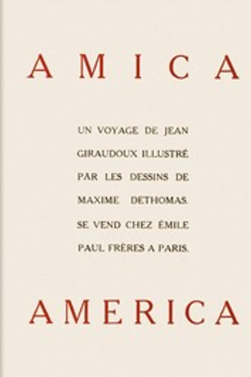 Amica America, Jean Giraudoux
